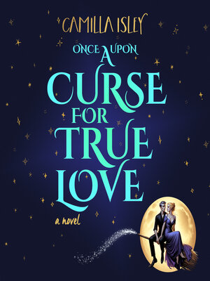 cover image of Once Upon a Curse for True Love